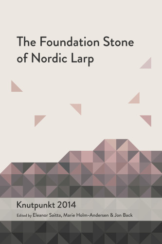 The Foundation Stone of Nordic Larp